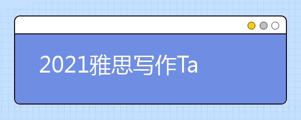 2021雅思写作Task1小作文柱状图范文：人口过剩